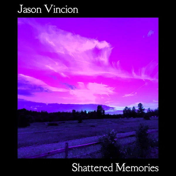 Shattered Memories