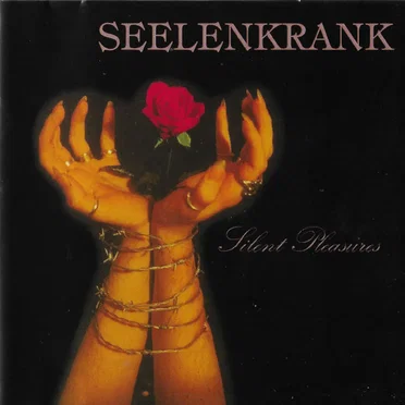 Silent Pleasures by Seelenkrank - album cover