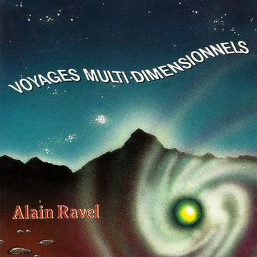 Voyages Multi-Dimensionnels by Alain Ravel - album cover