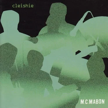 Cleishie by MC Mabon - album cover