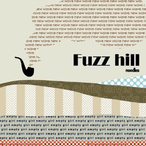 Fuzz hill