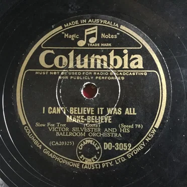 I Can’t Believe It Was All Make Believe /I Was Waiting for a Dream