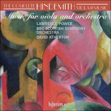 The Complete Hindemith Viola Music, Volume 3: Music for Viola and Orchestra