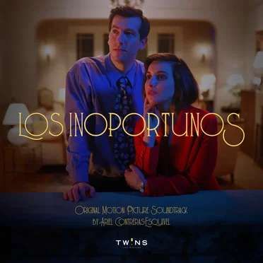 Los Inoportunos (Original Motion Picture Soundtrack)