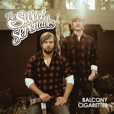 Balcony Cigarettes by The Sweet Serenades - album cover