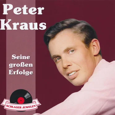 Seine großen Erfolge by Peter Kraus - album cover