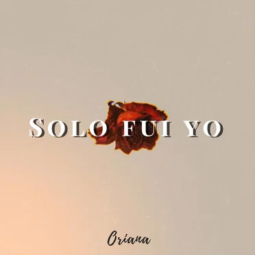 Solo Fui Yo