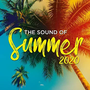 The Sound of Summer 2020 by Various Artists - album cover