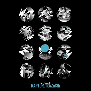 RAPTOR: IkAZuCHi by INUWASI - album cover