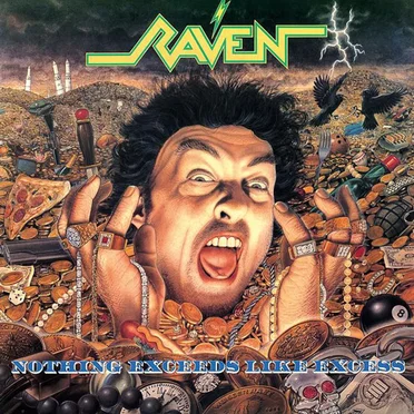 Nothing Exceeds Like Excess by Raven - album cover