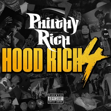Hood Rich 4 by Philthy Rich - album cover
