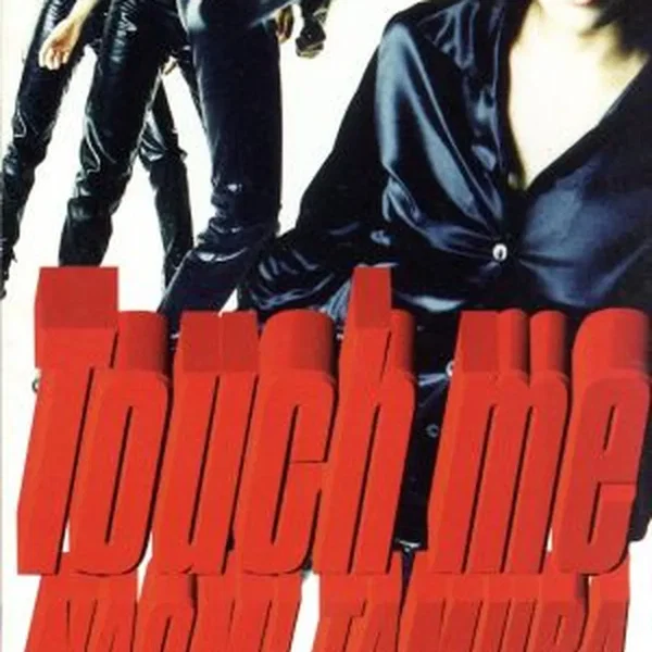 Touch me