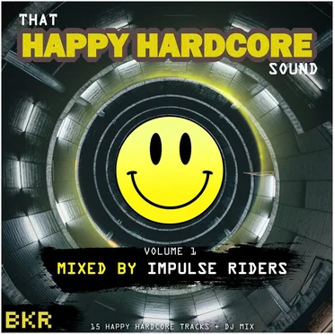 That Happy Hardcore Sound, Volume 1 by Various Artists - album cover