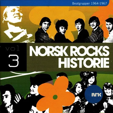 Norsk rocks historie, volume 3: Beatgrupper, 1964-1967 by Various Artists - album cover