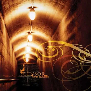Empire Holds Down by Censor - album cover
