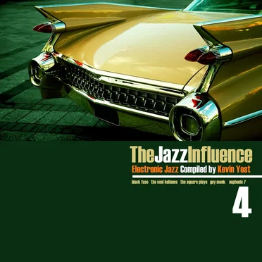 The Jazz Influence, Vol. 4 by Various Artists - album cover