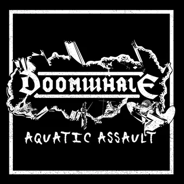 Aquatic Assault by Doomwhale - album cover