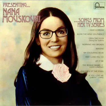 Presenting... Nana Mouskouri ...Songs From Her TV Series