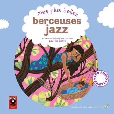 Mes plus belles berceuses jazz et autres musiques douces pour les petits by Various Artists - album cover