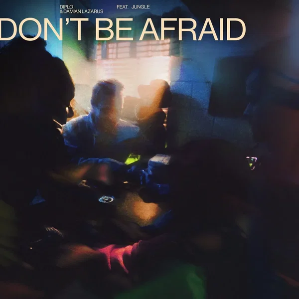Don’t Be Afraid