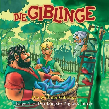 Die Giblinge Folge 1 - Der längste Tag des Jahres