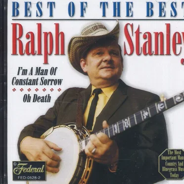 Best of the Best: Ralph Stanley