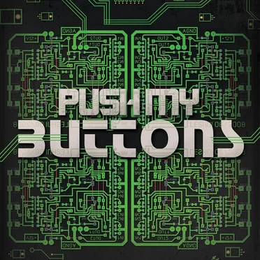 Push My Buttons