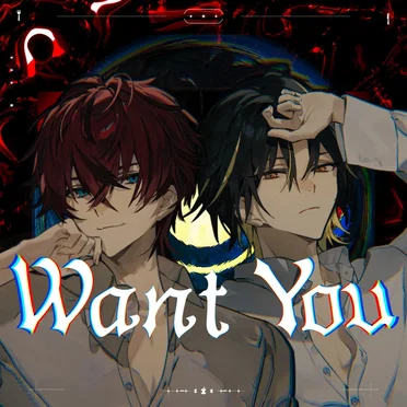 Want You
