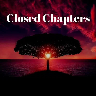 Closed Chapters