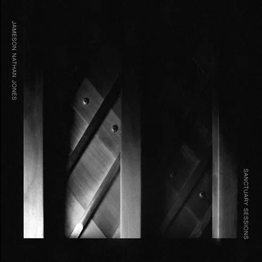 Sanctuary Sessions by Jameson Nathan Jones - album cover