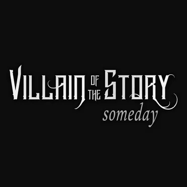 Someday by Villain of the Story - album cover