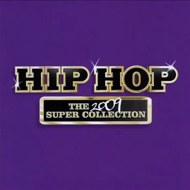 Hip Hop The 2009 Collection by Various Artists - album cover
