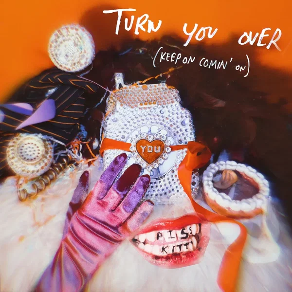 Turn You Over (Keep on Comin' on)