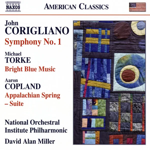 John Corigliano: Symphony no. 1 / Michael Torke: Bright Blue Music / Aaron Copland: Appalachian Spring — Suite