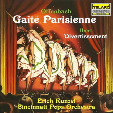 Offenbach: Gaîté parisienne / Ibert: Divertissement