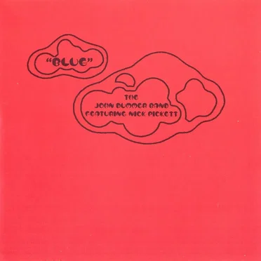 Blue by The John Dummer Band - album cover