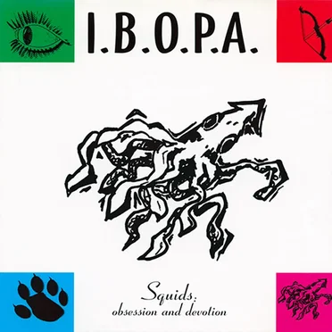 Squids: Obsession and Devotion by IBOPA - album cover