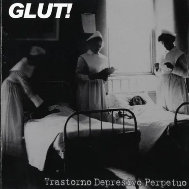 Trastorno Depresivo Perpetuo by GLUT! - album cover