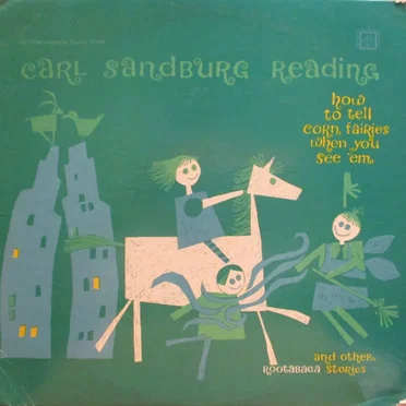 How to Tell Corn Fairies When You See ’em and Other Rootabaga Stories by Carl Sandburg - album cover