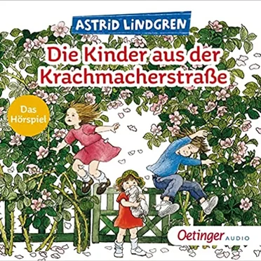 Die Kinder aus der Krachmacherstraße by Astrid Lindgren - album cover