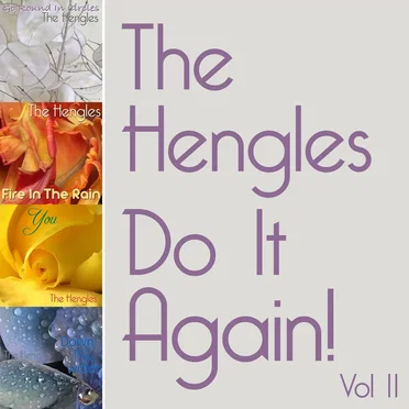 The Hengles Do It Again! Vol II