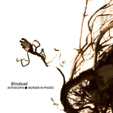 Autoscopia: Murder in Phazes by Blindead - album cover
