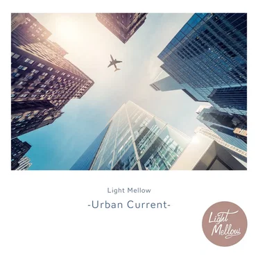 Light Mellow -Urban Current- by Various Artists - album cover