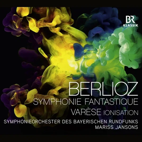 Berlioz: Symphonie fantastique / Varèse: Ionisation