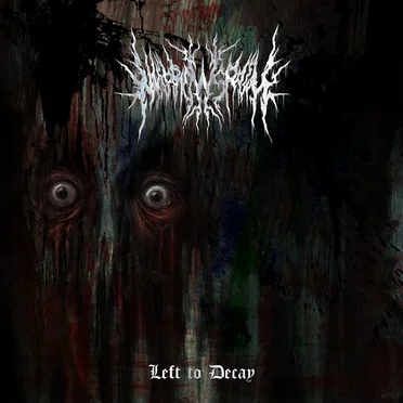 Left to Decay by Marrowspawn - album cover