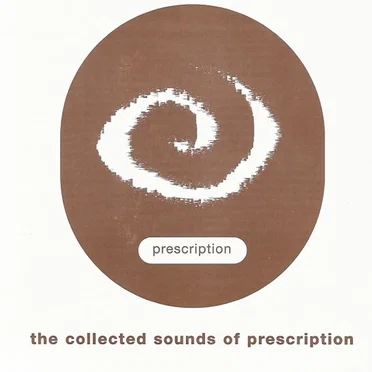 The Collected Sounds of Prescription by Various Artists - album cover