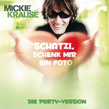 Schatzi schenk mir ein Foto (Die Partyversion 2011)