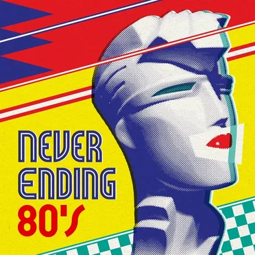 Never Ending 80’s by Various Artists - album cover