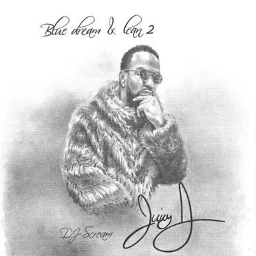 Blue Dream & Lean 2 by Juicy J - album cover
