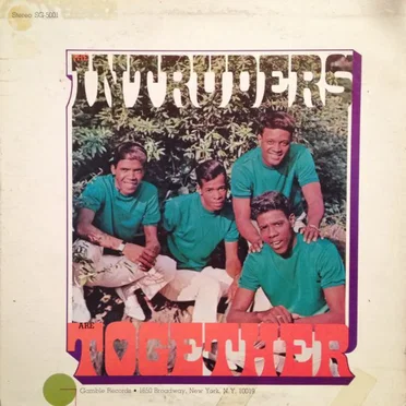 The Intruders Are Together